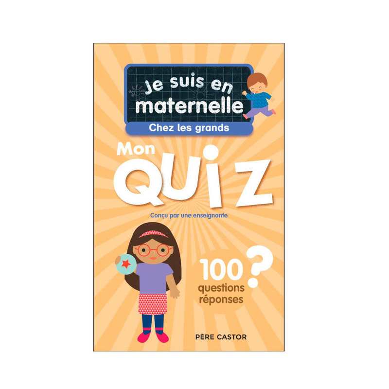Livre Je suis en maternelle mon quiz de grande section - Père Castor Flammarion