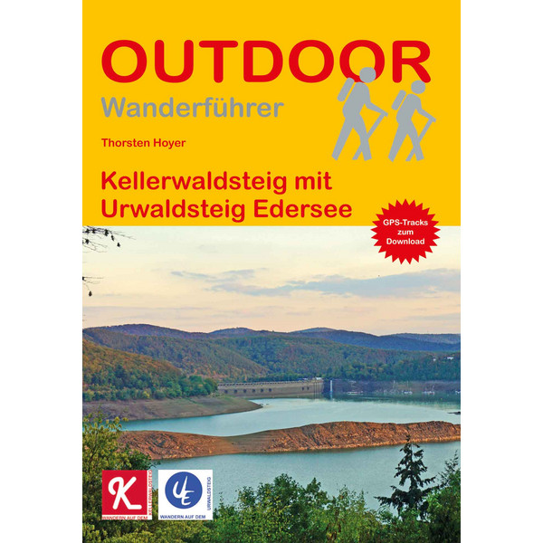Kellerwaldsteig mit Urwaldsteig Edersee - Wanderführer