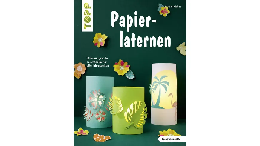 Papierlaternen (kreativ.kompakt)