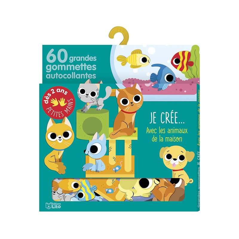 Pochette Avec mes grandes gommettes, je crée…Les animaux de la maison - Lito