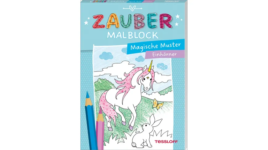 Zaubermalblock. Magische Muster. Einhörner Mit tollen Effekten