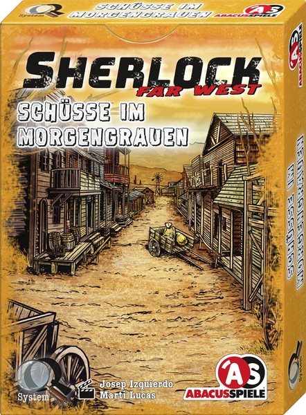 Sherlock Far West: Schüsse im Morgengrauen
