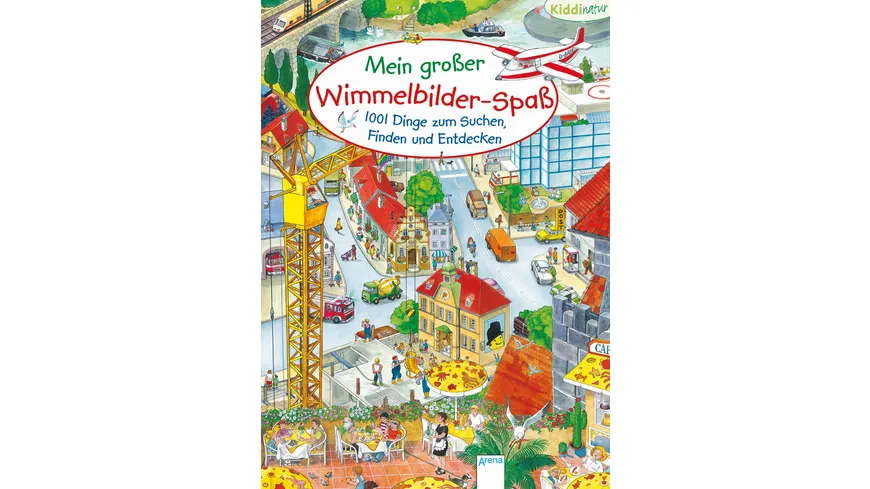 Kiddinatur – Mein großer Wimmelbilder-Spaß – 1001 Dinge zum Suchen, Finden und Entdecken
