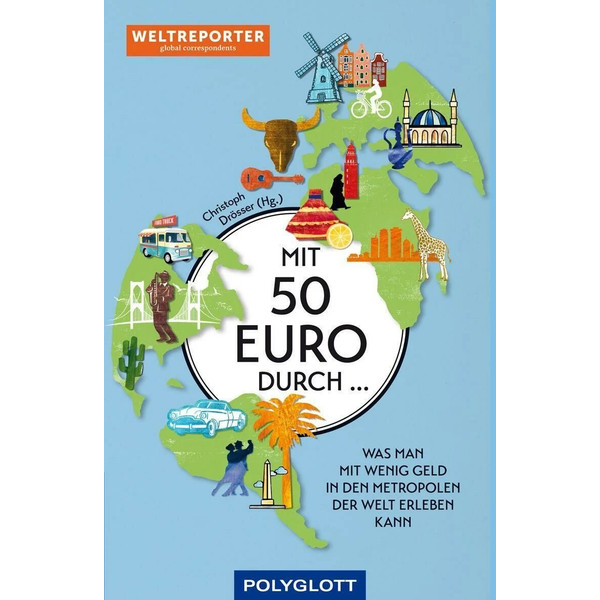 MIT 50 EURO DURCH ... - Reisebericht