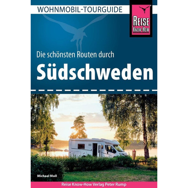 REISE KNOW-HOW WOHNMOBIL-TOURGUIDE SÜDSCHWEDEN - Reiseführer