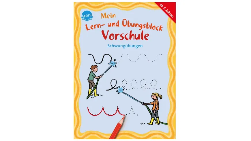 Mein Lern- und Übungsblock Vorschule. Schwungübungen