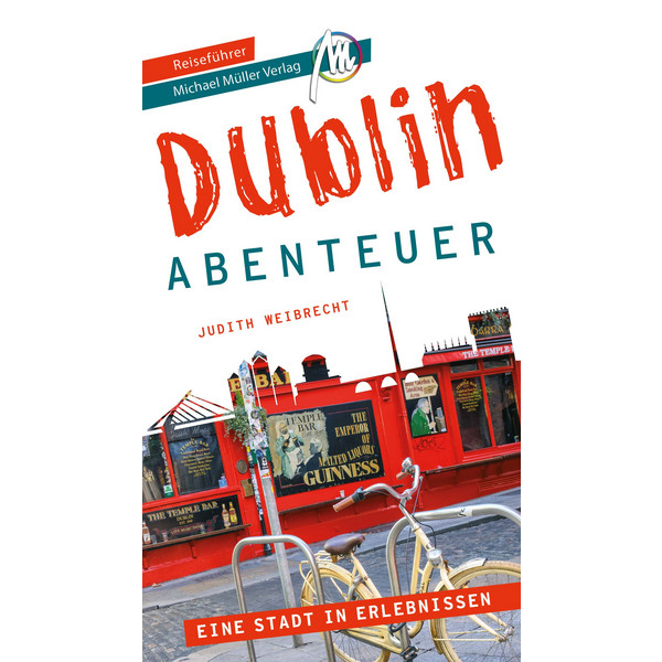 DUBLIN - STADTABENTEUER REISEFÜHRER MICHAEL MÜLLER VERLAG - Reiseführer