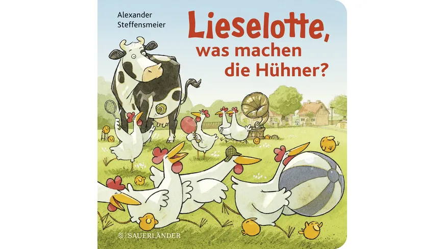 Lieselotte, was machen die Hühner?
