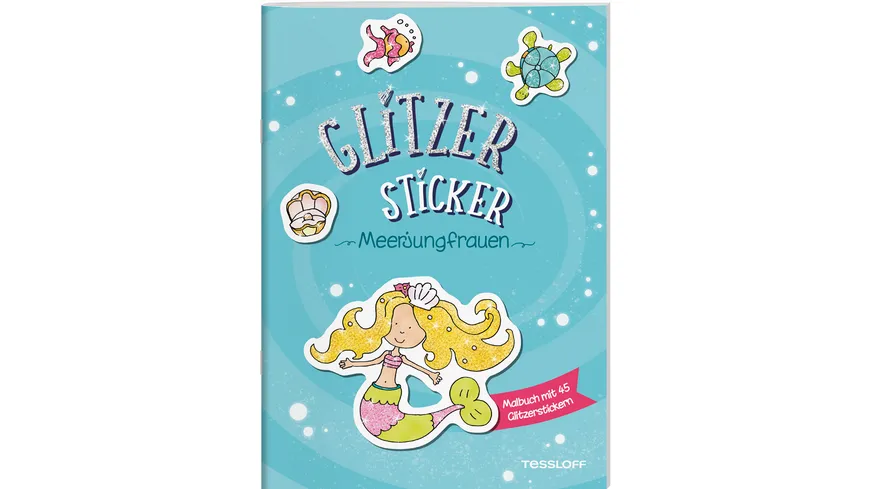 Glitzer-Sticker Malbuch. Meerjungfrauen - Mit 45 glitzernden Stickern