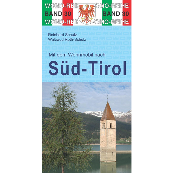 Mit dem Wohnmobil nach Süd-Tirol - Reiseführer
