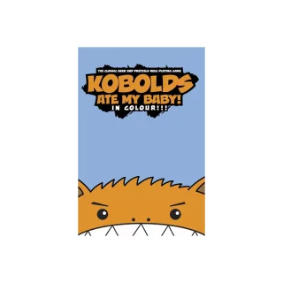 Kobolds Ate My Baby!: The Orange Book (EN)
