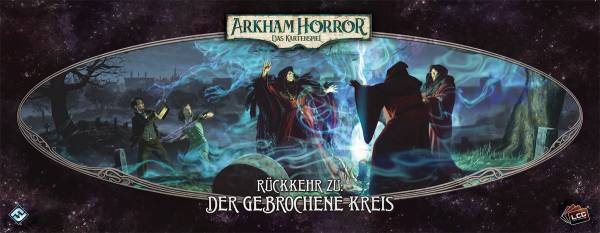 Arkham Horror: LCG - Rückkehr zu: Der gebrochene Kreis (Erw.)
