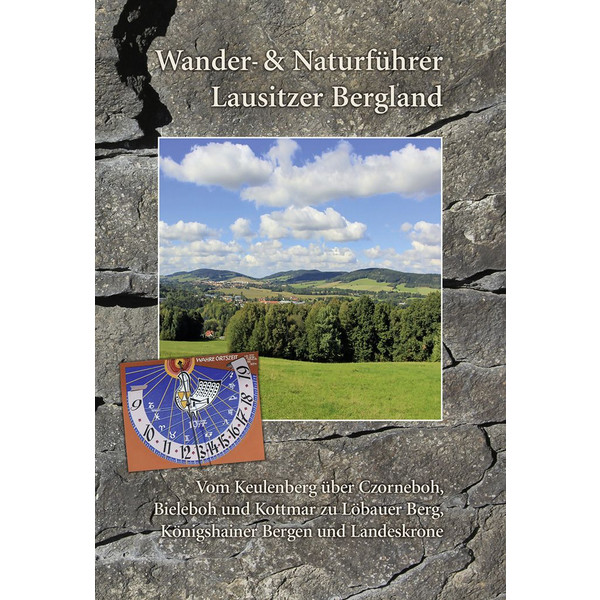 WANDERFÜHRER LAUSITZER BERGLAND