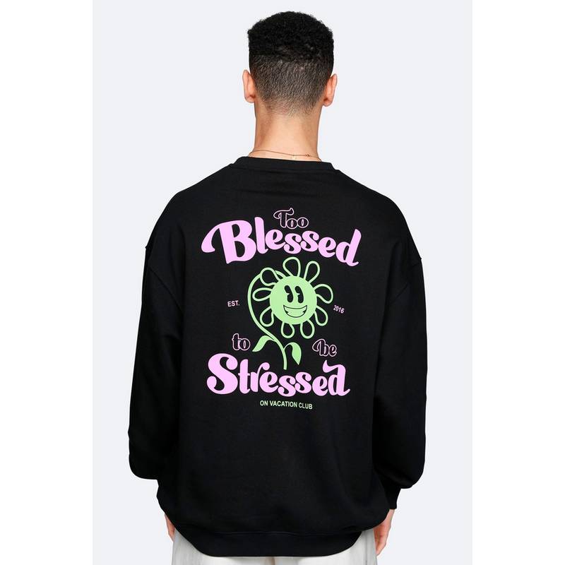 ON VACATION too blessed to be stressed Sweatshirt