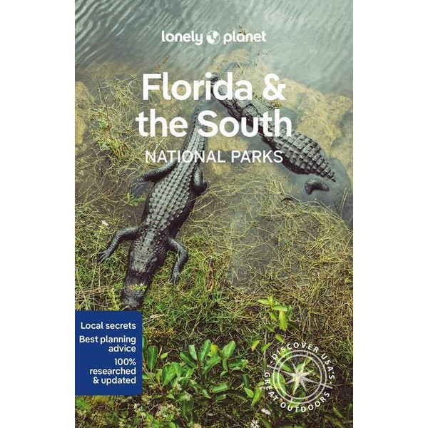 LONELY PLANET FLORIDA &  THE SOUTH NATIONAL PARKS - Reiseführer