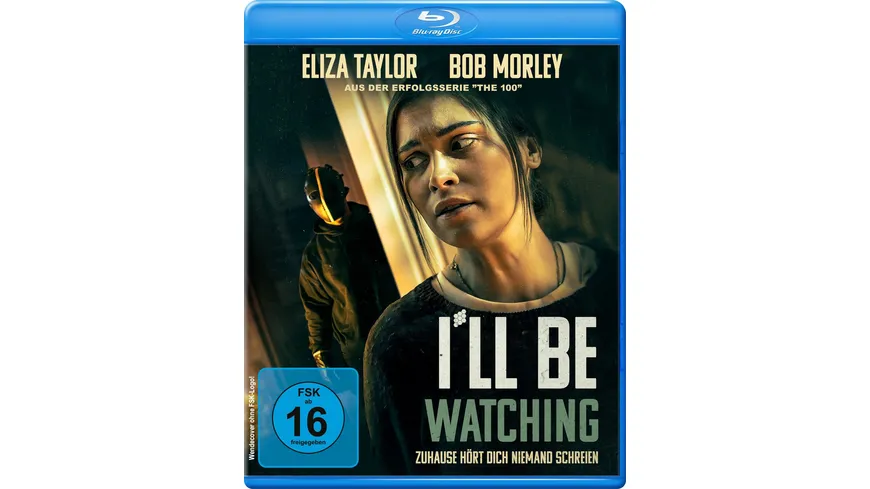 I'll Be Watching - Zuhause hört Dich niemand schreien
