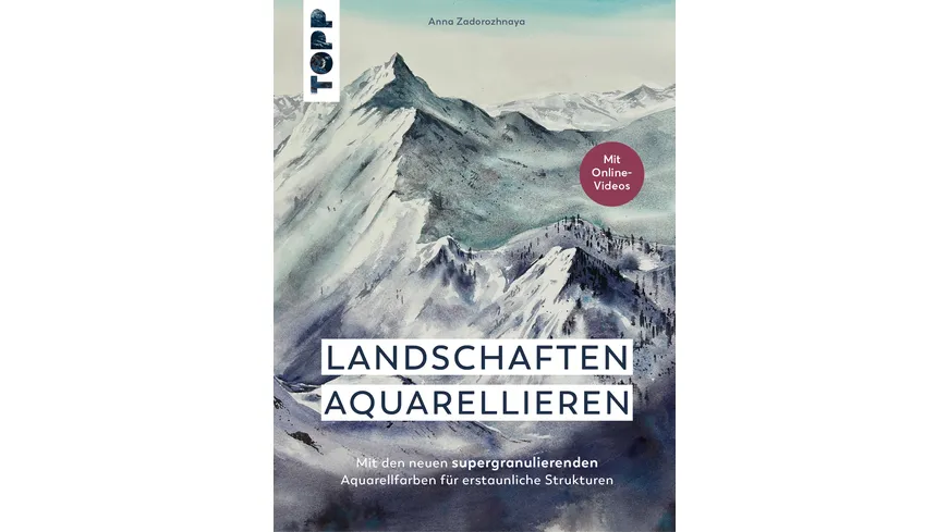 Landschaften aquarellieren - Mit den neuen supergranulierenden Aquarellfarben für erstaunliche Strukturen