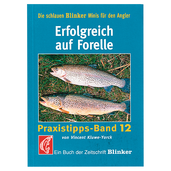 Buch: Erfolgreich auf Forelle von Blinker