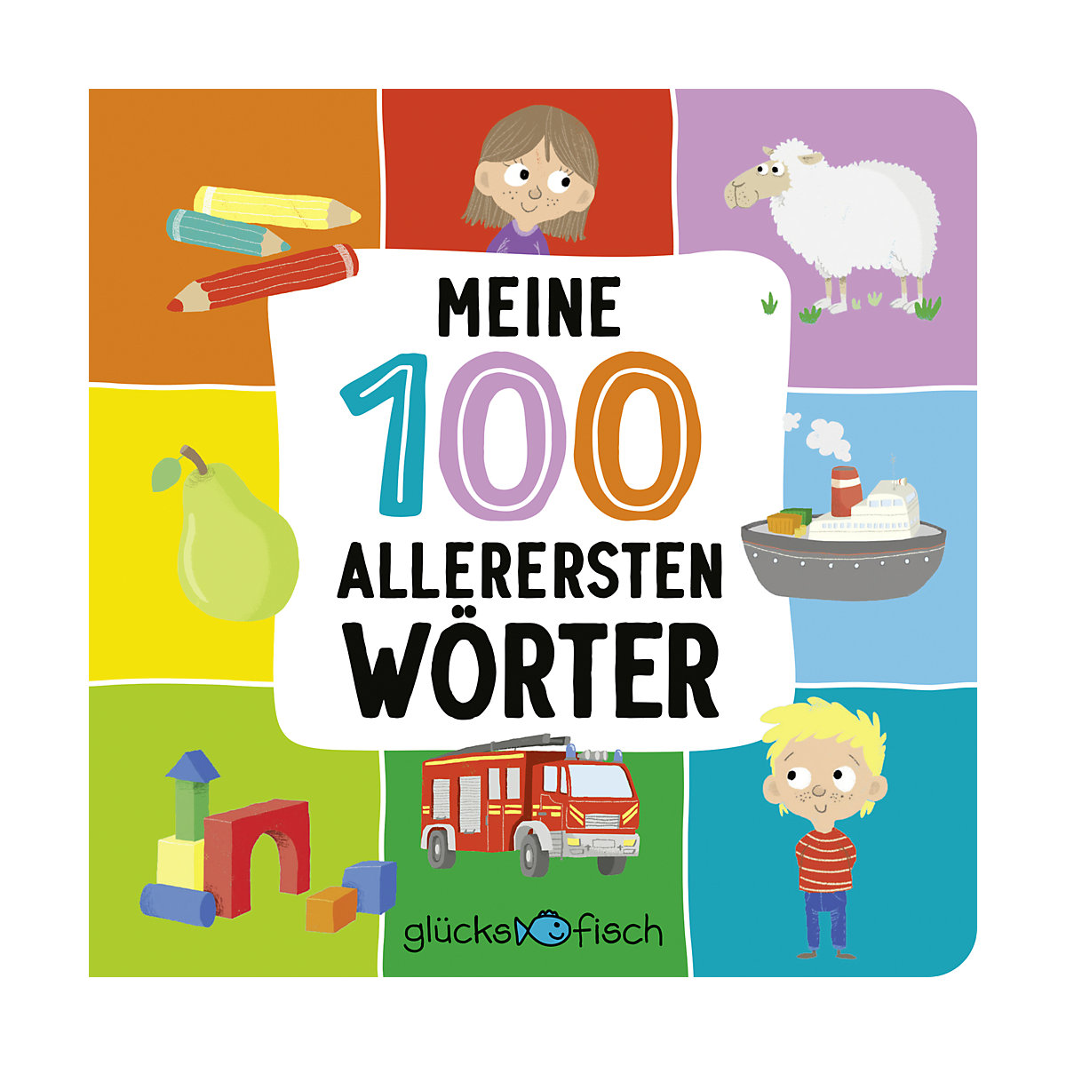 Glücksfisch: Meine 100 allerersten Wörter