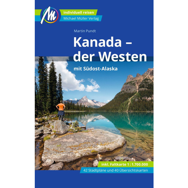 KANADA - DER WESTEN MIT SÜDOST-ALASKA - Reiseführer
