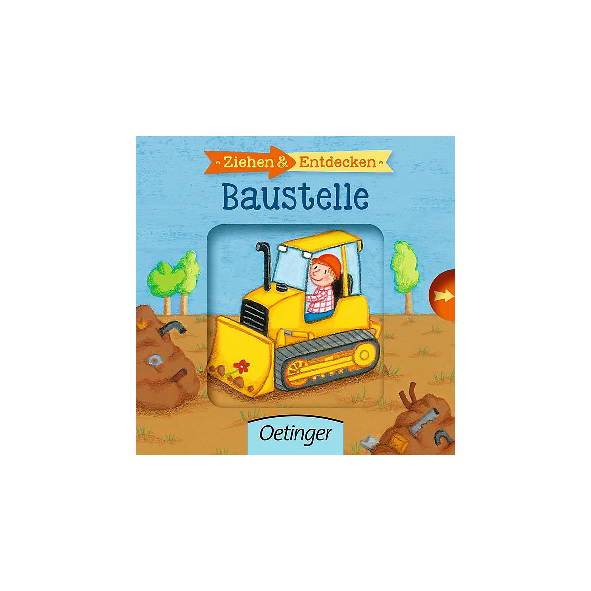 Ziehen & Entdecken, Baustelle