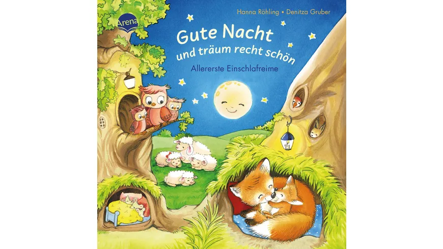 Gute Nacht und träum recht schön. Allererste Einschlafreime Pappbilderbuch