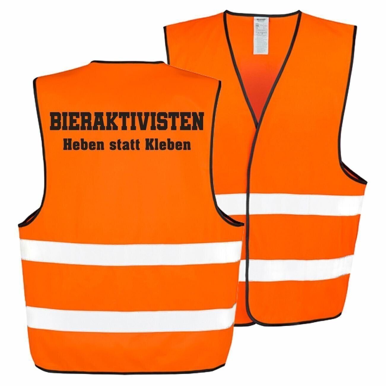 Wessdruck Warnweste Warnweste Sicherheitsweste Bieraktivisten HEBEN statt KLEBEN