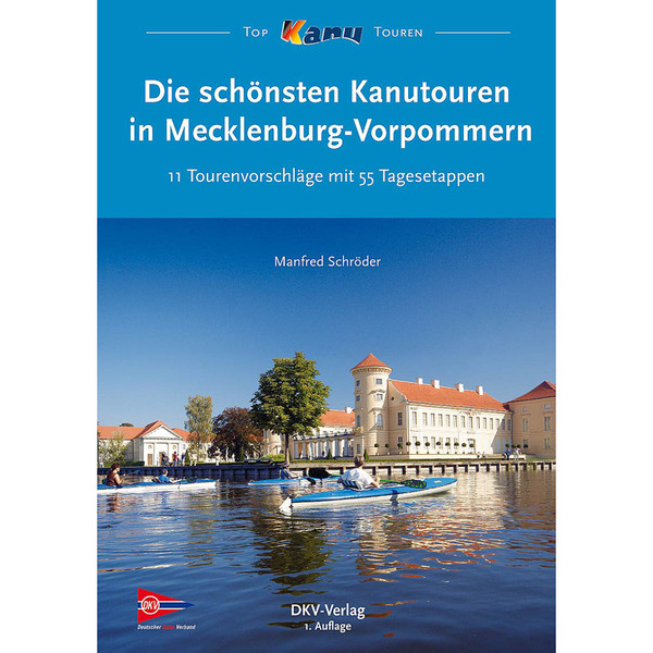 KANUTOUREN IN MECKLENBURG-VORPOMMERN - Gewässerführer