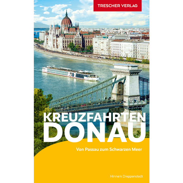 REISEFÜHRER KREUZFAHRTEN DONAU - Reiseführer