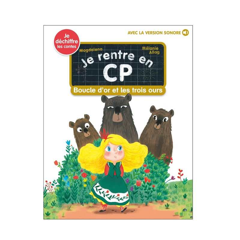 Livre Je rentre en CP, Boucle d'or et les trois ours, je déchiffre - Flammarion