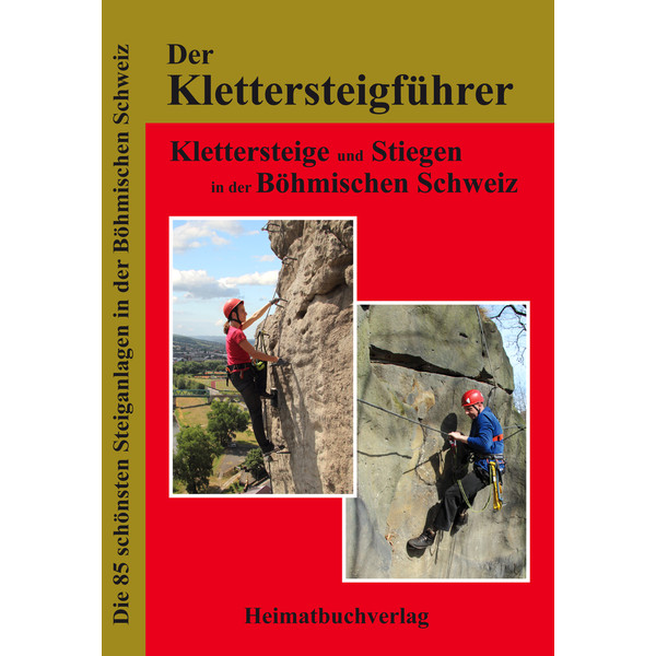 DER KLETTERSTEIGFÜHRER BÖHMISCHE SCHWEIZ - Kletterführer