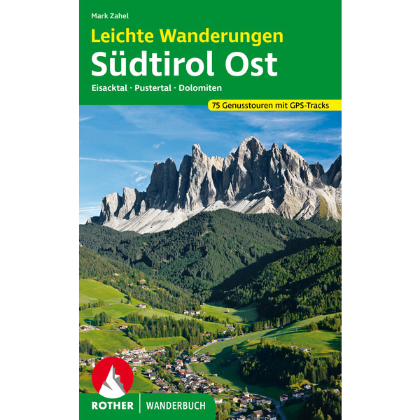 Leichte Wanderungen Südtirol Ost - Wanderführer