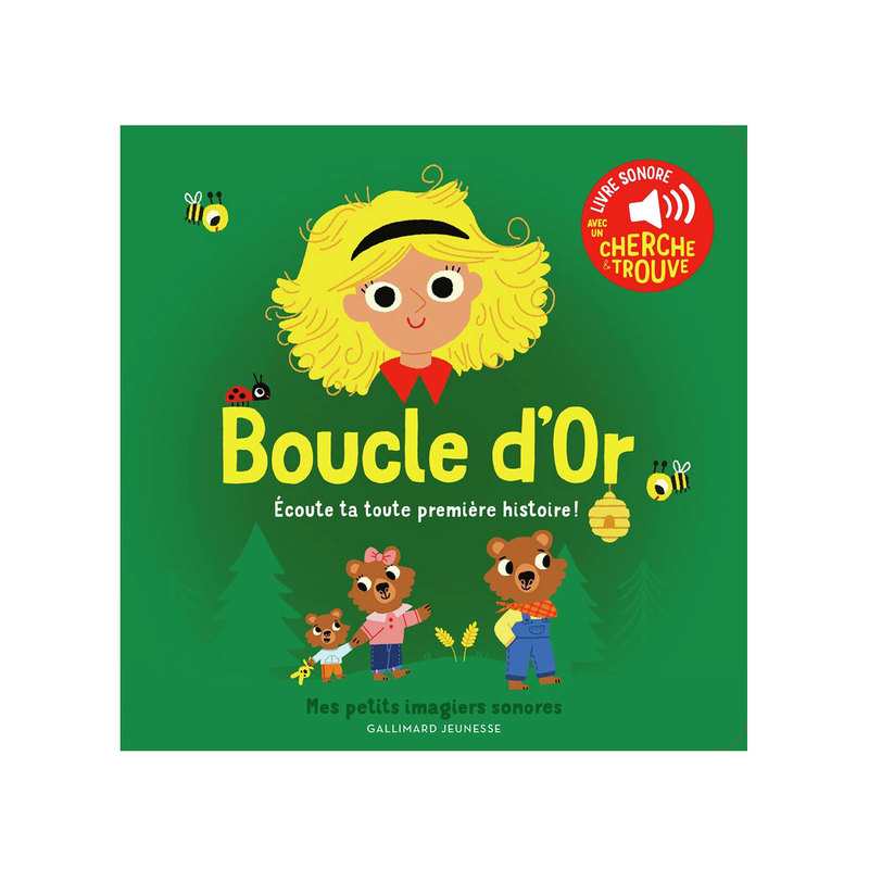 Livre Boucle d'Or, Ecoute ta toute première histoire - Gallimard Jeunesse