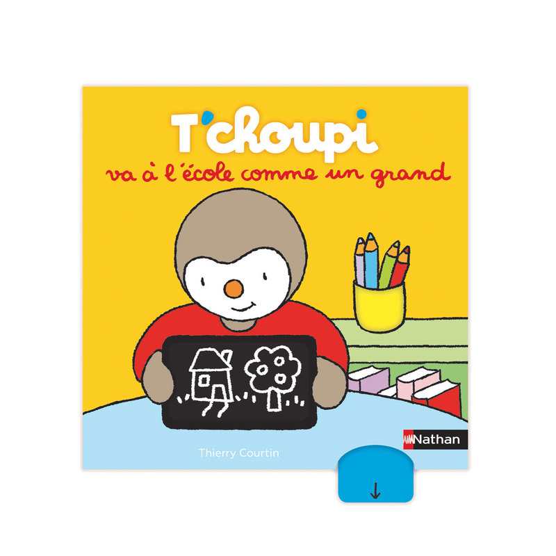 Livre T'choupi va à l'école comme un grand - Nathan Jeunesse
