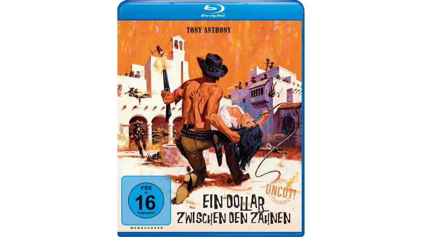 Ein Dollar zwischen den Zähnen - Uncut