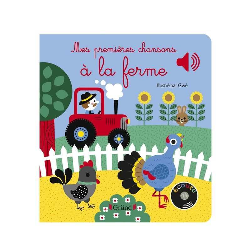 Livre sonore Mes premières chansons - Gründ