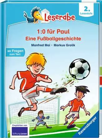 Leserabe - 2. Lesestufe: 1:0 für Paul - Eine Fußballgeschichte