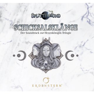 Splittermond: Schicksalsklänge – Der Soundtrack zur Hexenkönigin-Trilogie
