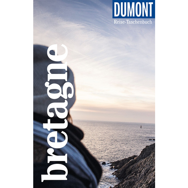 DUMONT REISE-TASCHENBUCH BRETAGNE - Reiseführer