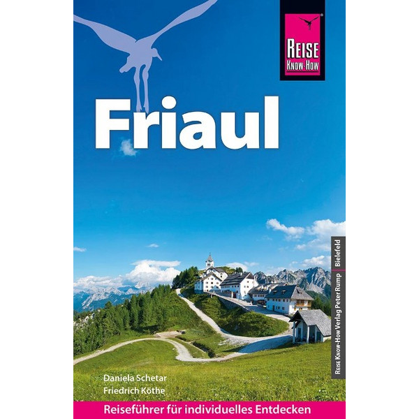 REISE KNOW-HOW REISEFÜHRER FRIAUL