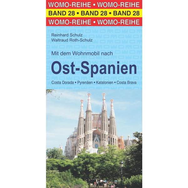 Mit dem Wohnmobil nach Ost-Spanien - Reiseführer