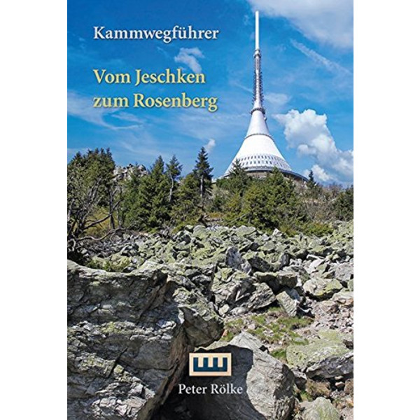 VOM JESCHKEN ZUM ROSENBERG - Wanderführer