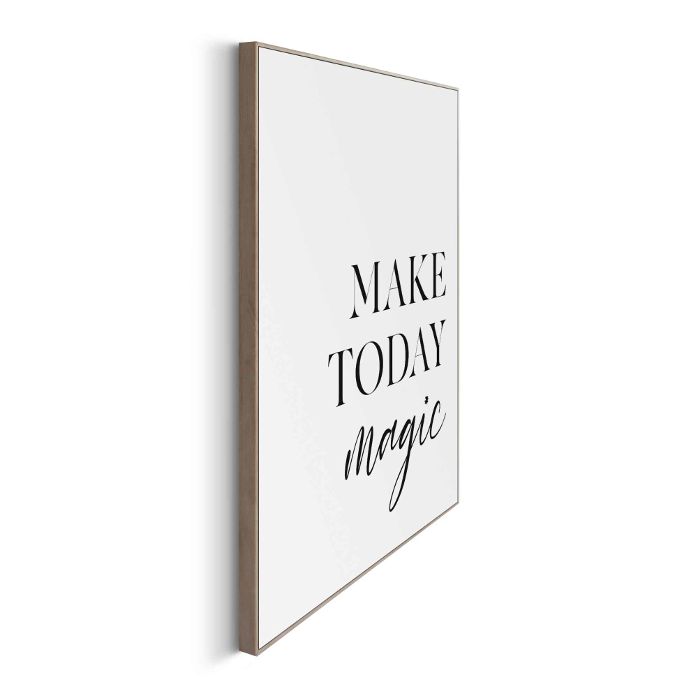 Rahmenbild Make Today Magic