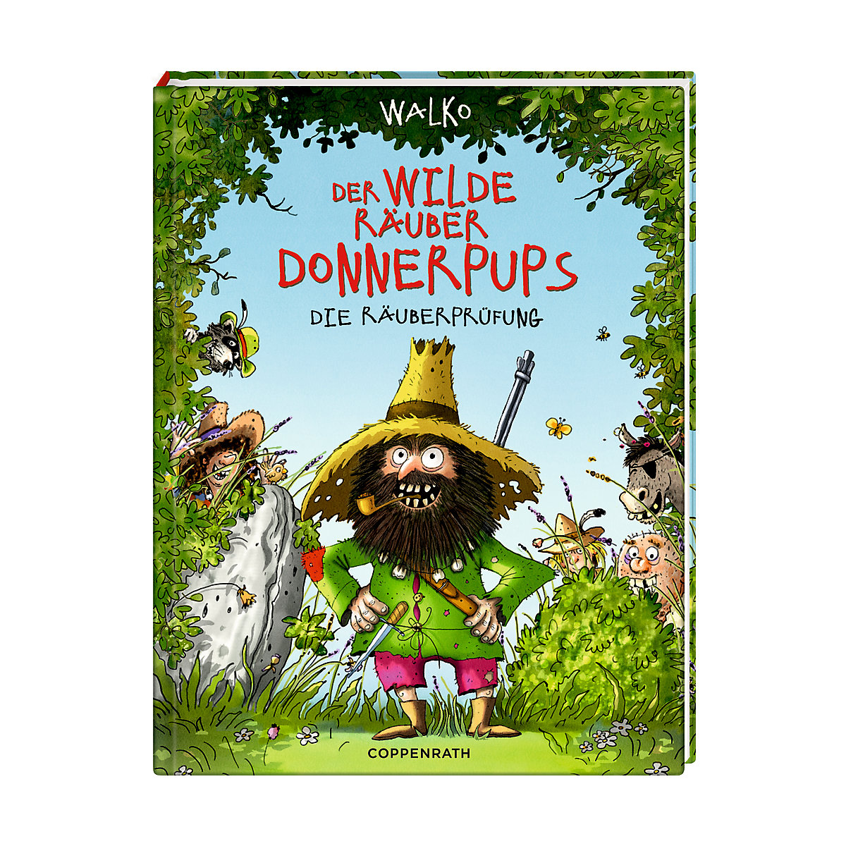 Der wilde Räuber Donnerpups: Die Räuberprüfung