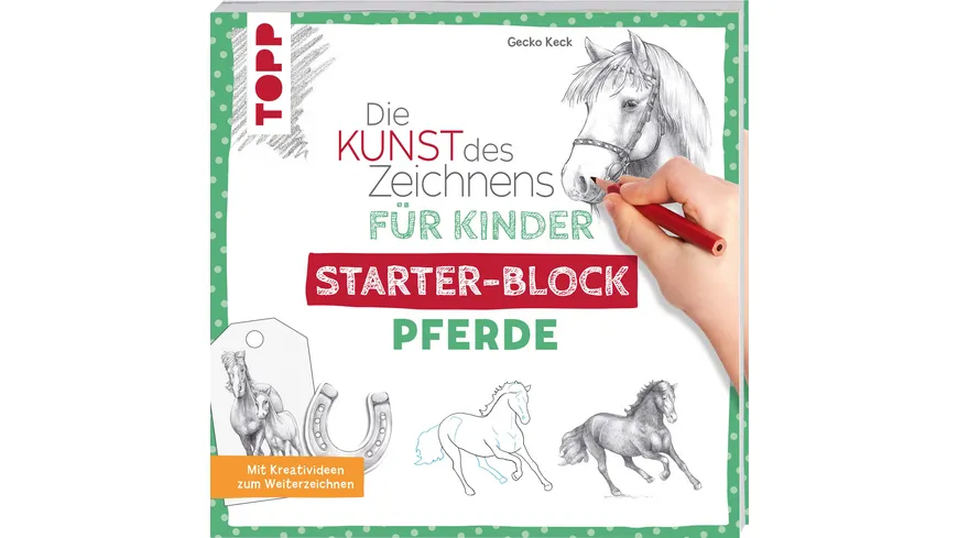 Die Kunst des Zeichnens für Kinder Starter-Block - Pferde