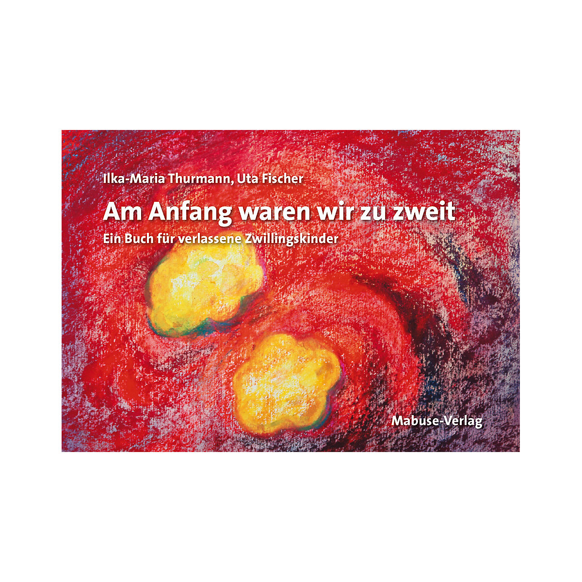Am Anfang waren wir zu zweit