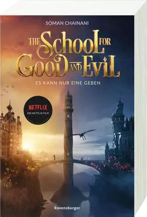 The School for Good and Evil, Band 1: Es kann nur eine geben. Filmausgabe zur Netflix-Verfilmung