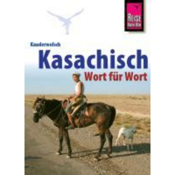 Kauderwelsch Sprachführer Kasachisch. Wort für Wort - Sprachführer