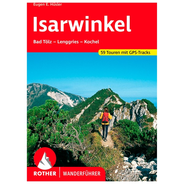 Bergverlag Rother - Isarwinkel - Wanderführer
