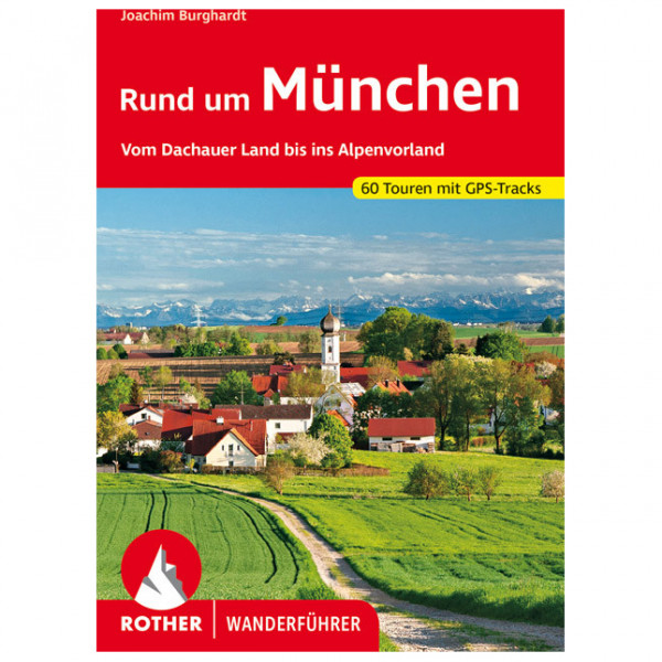 Bergverlag Rother - Rund Um München - Wanderführer